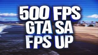 [GTA SA FPSUP] FPS GTA 500 FPS ДЛЯ SAMP 0.3.7