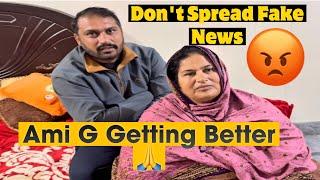 Allhamdulillah Ami Jaan Getting Better  | Don’t Spread Fake News For Maa G ​⁠​⁠@Wickycheema-e5f