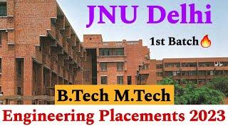 JNU Delhi B.Tech Placements 2023 | First Batch Pass Out | Jawaharlal Nehru University