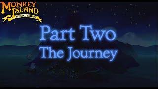 The Secret Of Monkey Island Special Edition - PART 2: THE JOURNEY