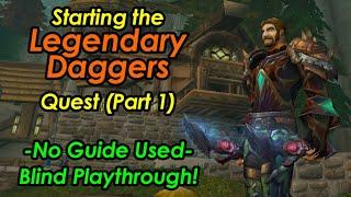 Stealth, Backstabs, and Subterfuge on the LEGENDARY ROGUE DAGGER QUEST Part 1 | Rogue Cataclysm