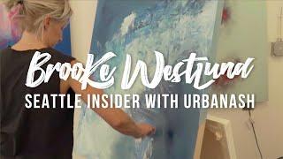 Brooke Westlund | Seattle Insider: One on One with UrbanAsh