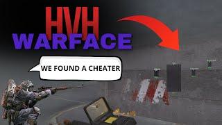 #warface - HvH AFTER WE FOUND ANOTHER CHEATER