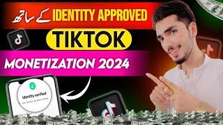 How to Join TikTok Creativity Program & Monetise TikTok in Pakistan | TikTok identity verified