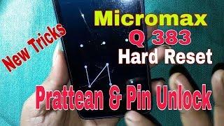 Micromax q383 Hard Reset | Unlock pattern & Pin New Tricks