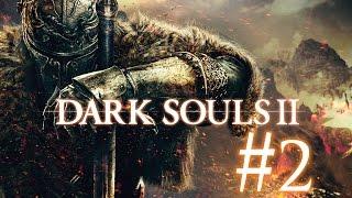 Лес Павших Гигантов ● Dark Souls II: SotFS #2