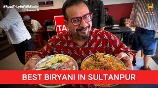 Rocky finds the best biryani in Sultanpur | #RoadTrippinwithRocky S12 | D04V02