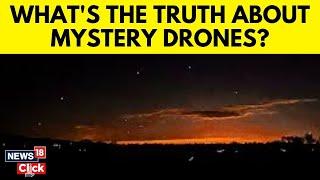 US Drones News | What's The Truth About Mystery Drones In US? | New Jersey Drones | News18 | N18G