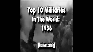 Top 10 Militaries in 1936 #kaiserreich