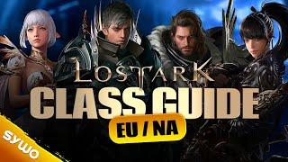 LOST ARK EU/NA CLASS GUIDE | How To Pick Your Class 2021