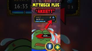 MYTHIC+ Tank "Anxiety "vor dem Key in WoW  #thewarwithin #warcraftmemes #deutsch #worldofwarcraft