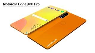 Motorola  Edge X30 Pro - Leaks - Final Specs - Price - Release Date - 200MP Camera || Phone Bank