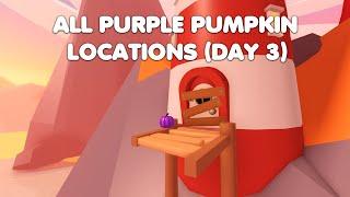 ALL PURPLE PUMPKIN LOCATIONS DAY 3 in Adopt me!