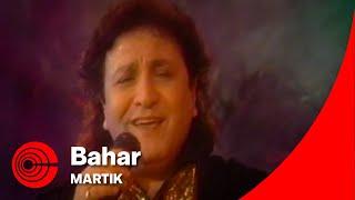 Martik - Bahar | مارتیک - بهار