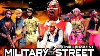 MILITARY STREET FT SELINA TESTED EPISODE 35 ( FINAL ) TRAILER - SIBI -