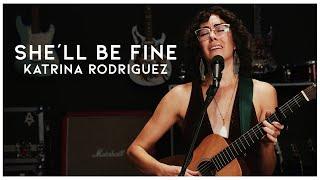 Katrina Rodriguez - She'll Be Fine (Fischtank Sessions)