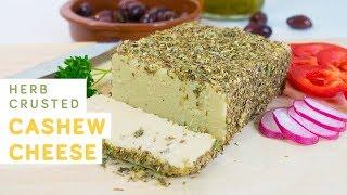 Herb crusted cashew cheese - vegan, super easy and full of protein