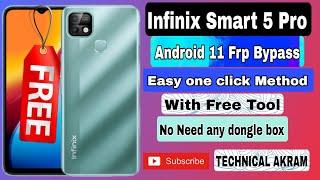 Infinix Smart 5 Pro Frp Bypass Android 11 with free Tool Easy Method one click