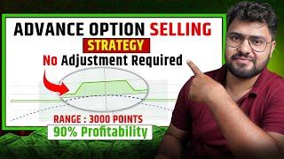 PROFITABLE OPTION SELLING SETUP | MONTHLY + WEEKLY | ULTRA WIDE PROFIT RANGE  | 90% PROFITABILITY