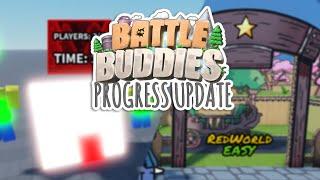 BATTLE BUDDIES PROGRESS UPDATE