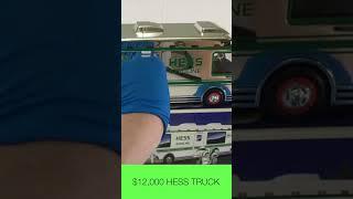 $12,000 Hess Truck $$$ #hesstoytruck