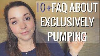 10+ Frequently Asked Questions About Exclusively Pumping Answered! // Momma Alia