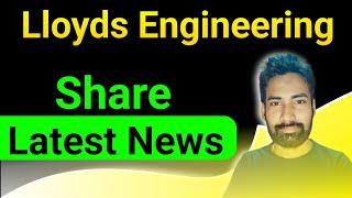 Lloyds Engineering share latest news