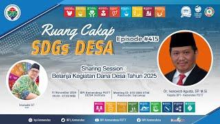 Sharing Session : Belanja Kegiatan Dana Desa Tahun 2025 | Ruang Cakap SDGs Desa #415