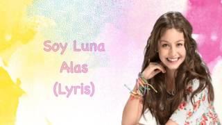 Soy Luna - Alas (Lyrics)