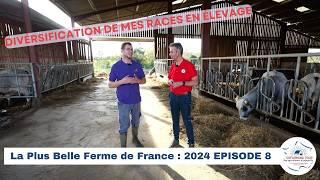 Élevage et choix des races :  La Plus Belle Ferme de France  2024/8