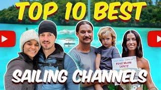 Top 10 Best Sailing YouTube Channels of 2024