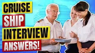 CRUISE SHIP INTERVIEW QUESTIONS AND ANSWERS! (How to Pass a Cruise Line Job Interview!)