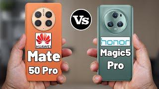 huawei mate 50 pro Vs honor magic5 pro