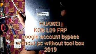 All Huawei Frp Remove 2020 Huawei Mediapad T3 KOB-L09.Remove Google account,Frp Bypass