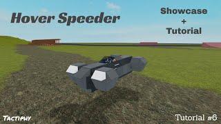 Hover Speeder Showcase + Tutorial || Plane Crazy