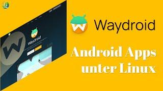 Waydroid #android unter #linux