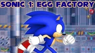 Sonic 1: Egg Factory - Walkthrough