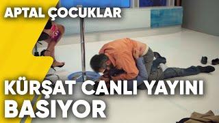 Kürşat Canlı Yayını Basıyor | Aptal Çocuklar 2.Bölüm