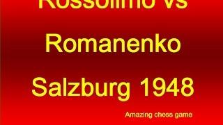 Rossolimo vs Romanenko - Salzburg 1948