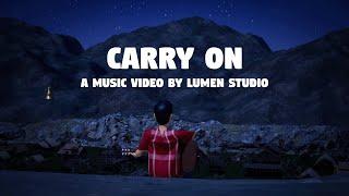 Lumen Studio - Carry On (Animated Music Video)