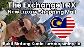 The Exchange TRX Shopping Mall, Brand New 2023 Open, Bukit Bintang Kuala Lumpur Malaysia