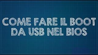 Come impostare il boot da usb