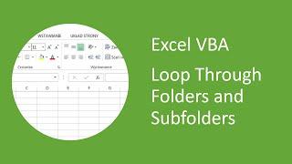 Excel VBA - How to Loop Through Folders and Subfolders