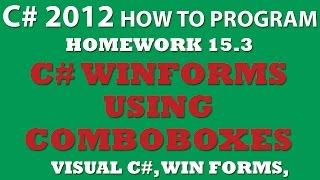 Visual C# 15.3: Using ComboBoxes (Windows Forms, Events)
