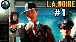 L.A. Noire: Драма и расследование в городе ангелов | ПРОХОЖДЕНИЕ | Серия 1