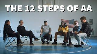 The 12 Steps of AA Explained!