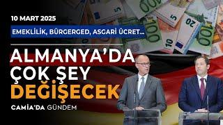 Emeklilik, Bürgergeld, Asgari Ücret… Almanya’da Çok Şey Değişecek! 10 Mart 2025