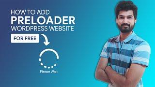 Add Preloader or a Loading Animation to Your WordPress Website