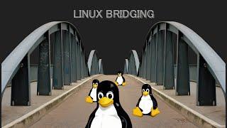 Linux Bridging Simply Explained !