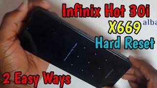 All Infinix Hot 30i X669 Hard Reset Pattern Unlock 2 New Easy TrickS